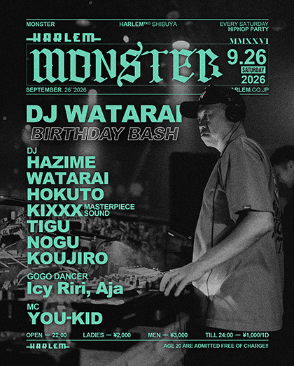 Flyer for MONSTER SP -DJ WATARAI BIRTHDAY BASH- at HARLEM